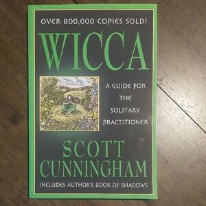 WICCA A Guide For The Solitary Practitioner